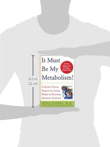 It Must Be My Metabolism