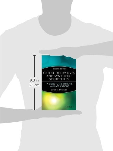 Credit Derivatives & Synthetic Structures: A Guide to Instruments and Applications, 2nd Edition