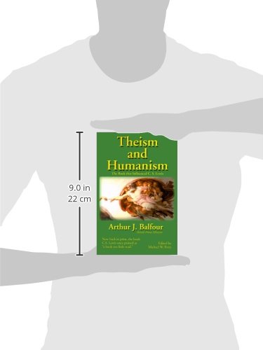 Theism and Humanism : The Book that Influenced C. S. Lewis