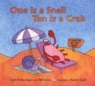 One Is a Snail, Ten Is a Crab: A Counting by Feet Book by Sa