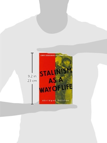 Stalinism as a Way of Life by Siegelbaum, Lewis