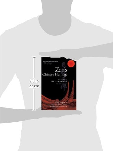 Zen's Chinese Heritage: The Masters and Their Teachings