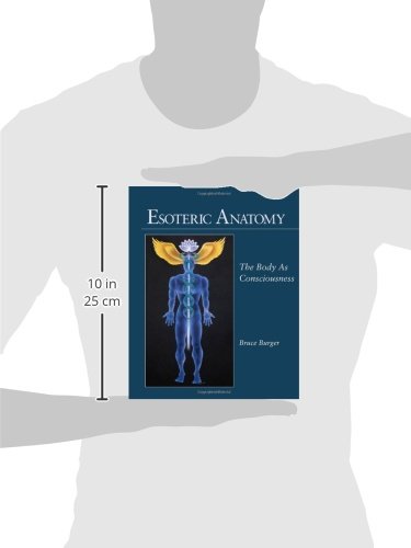 Esoteric Anatomy: The Body as Consciousness