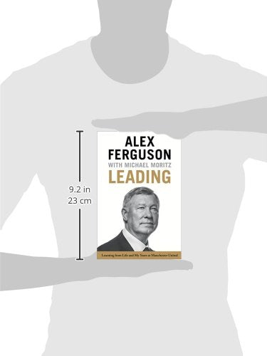 Leading: Learning from Life and My Years at Manchester United