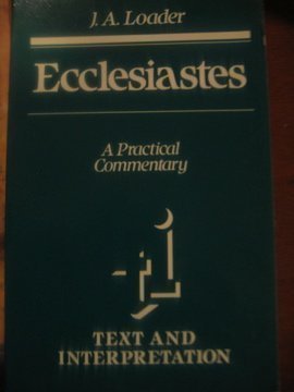 Ecclesiastes: A Practical Commentary (Text and Interpretation)
