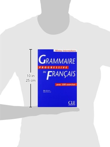 Grammaire Progressive Du Francais: Avec 500 Exercices