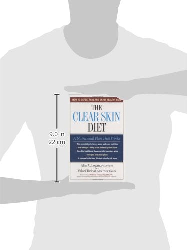 The Clear Skin Diet: How to Defeat Acne and Enjoy Healthy Skin