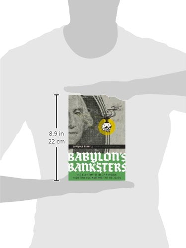 Babylon's Banksters: The Alchemy of Deep Physics, High Finance and Ancient Religion