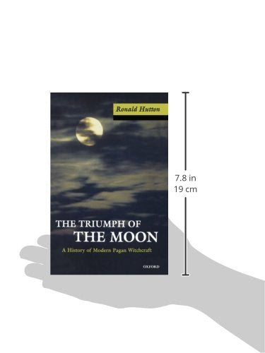 The Triumph of the Moon: A History of Modern Pagan Witchcraft