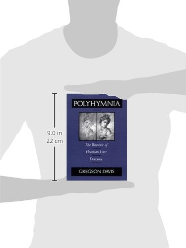 Polyhymnia: The Rhetoric of Horation Lyric Discourse