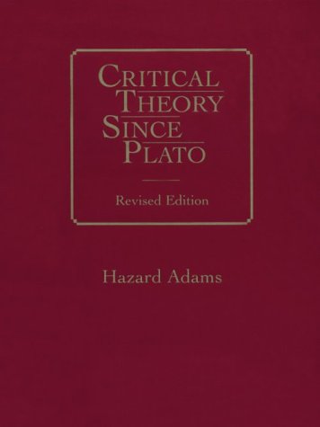 Critical Theory Since Plato by Adams, Hazard
