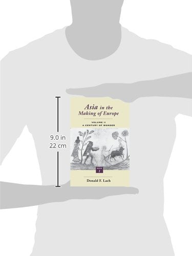 Asia in the Making of Europe, Volume II: A Century of Wonder. Book 1: The Visual Arts (Volume 2)