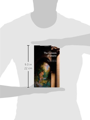 The Genesis of Desire (Studies in Violence, Mimesis, and Culture)