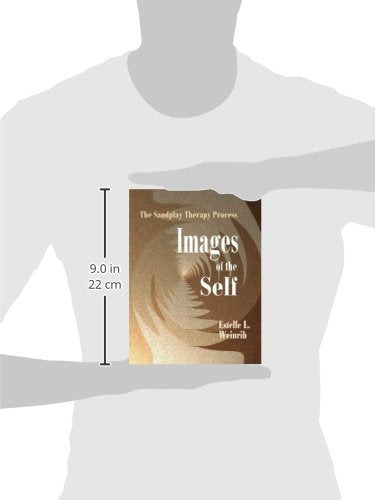 Images of the Self: The Sandplay Therapy Process