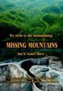 Missing Mountains: We Went to the Mountaintop but It Wasn't There