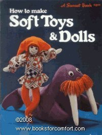 How to make Soft Toys and Dolls
