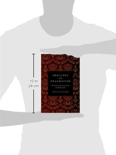 Preludes to Pragmatism: Toward a Reconstruction of Philosophy