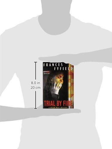 Trial by Fire: A Helen West Mystery (Helen West Mysteries)