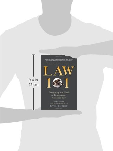 Law 101: Everything You Need to Know About American Law, Fourth Edition