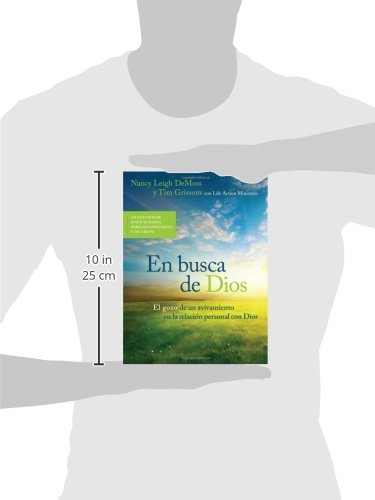 En busca de Dios: El gozo de un avivamiento en la relación personal con Dios (Spanish Edition)
