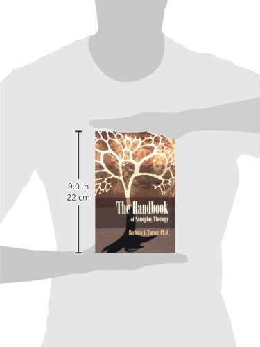 The Handbook of Sandplay Therapy by Barbara A. Turner