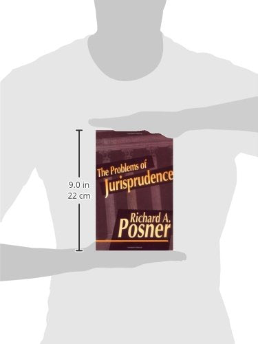 The Problems of Jurisprudence by Richard A. Posner