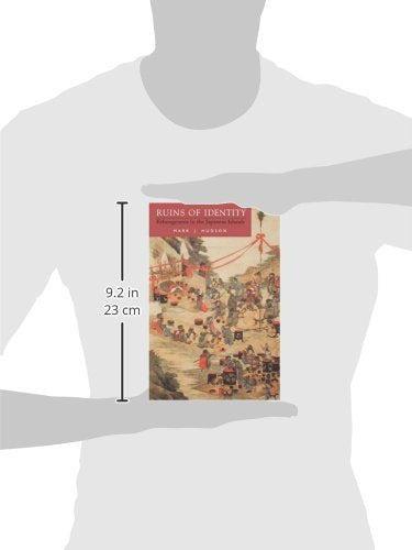 Ruins of Identity: Ethnogenesis in the Japanese Islands