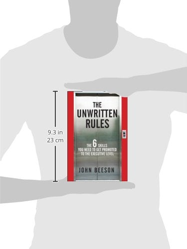 The Unwritten Rules: The Six Skills You Need to Get Promoted to the Executive Level