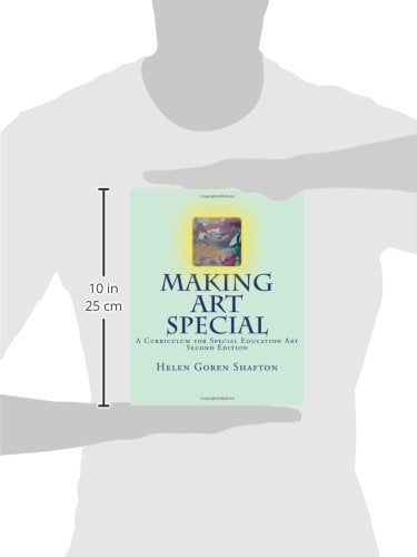 Making Art Special: A Curriculum for Special Education Art, Second Edition
