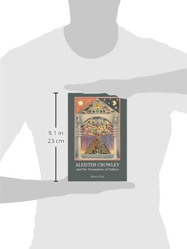Aleister Crowley and the Temptation of Politics