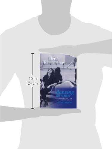 Dancing on Water: A Life in Ballet, from the Kirov to the ABT