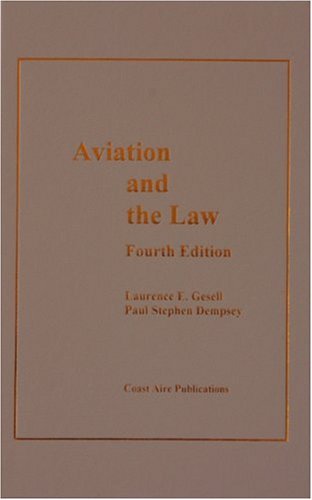 Aviation And the Law, 4th ed