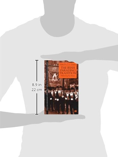The Irish Parading Tradition: Follow the Drum (Ethnic and Intercommunity Conflict)