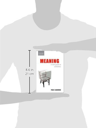 Meaning: A Slim Guide to Semantics