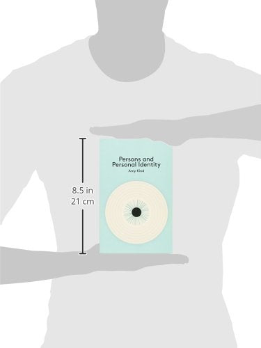 Persons and Personal Identity (Key Concepts in Philosophy)