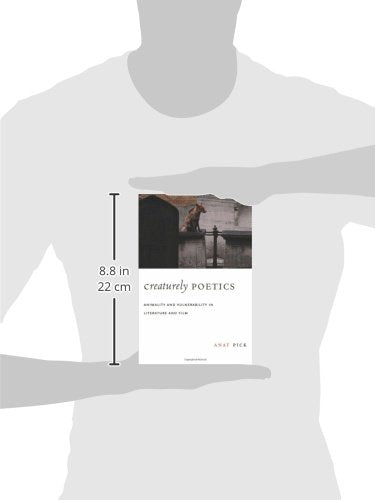Creaturely Poetics: Animality and Vulnerability in Literature and Film