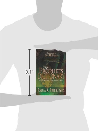 The Prophet's Dictionary: The Ultimate Guide to Supernatural Wisdom