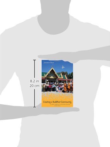 Creating a Buddhist Community: A Thai Temple in Silicon Valley (Asian American History & Cultu)