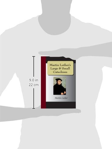 Martin Luther's Large & Small Catechism