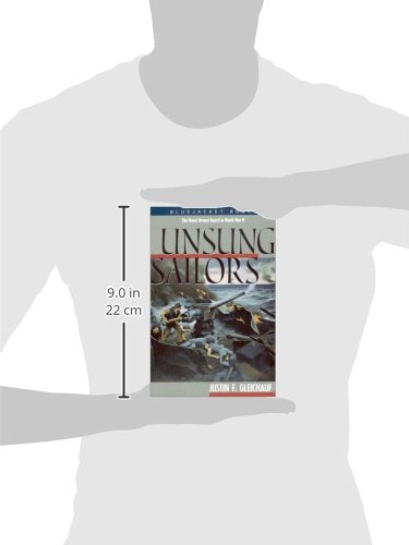 Unsung Sailors: The Naval Armed Guard in World War II (Bluejacket Books)