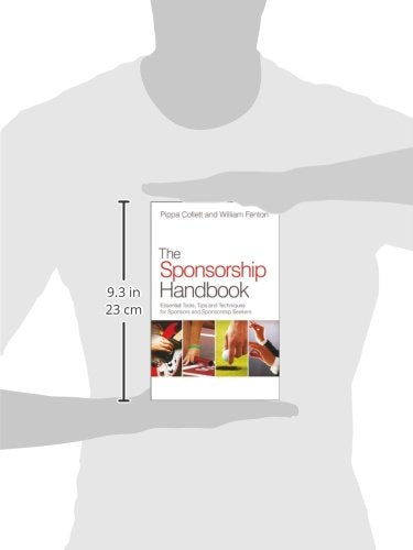The Sponsorship Handbook: Essential Tools, Tips and Techniques for Sponsors and Sponsorship Seekers