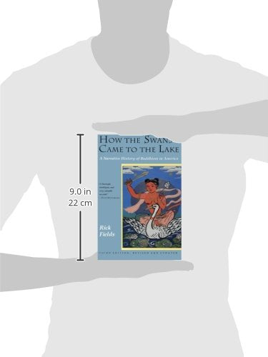How the Swans Came to the Lake: A Narrative History of Buddhism in America