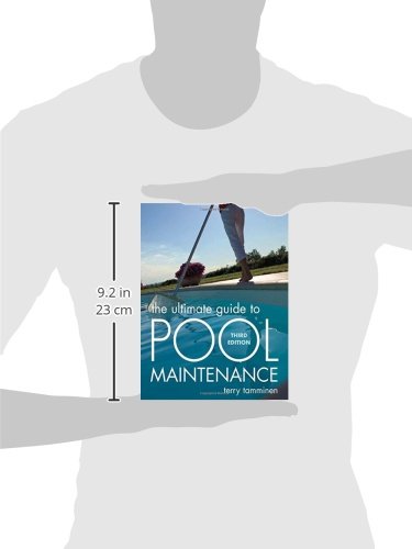 The Ultimate Guide to Pool Maintenance, Third Edition
