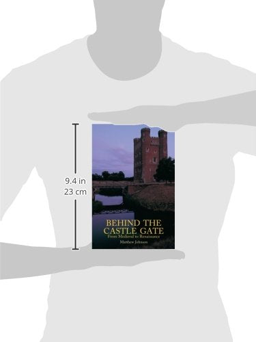 Behind the Castle Gate: From Medieval to Renaissance