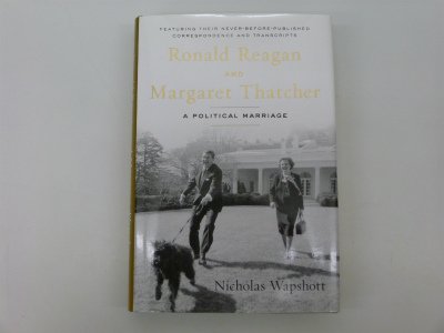 Ronald Reagan and Margaret Thatcher: A Political Marriage