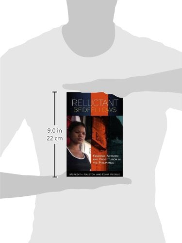 Reluctant Bedfellows: Feminism, Activism and Prostitution in the Philippines