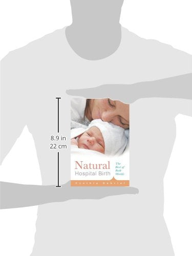 Natural Hospital Birth: The Best of Both Worlds