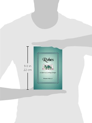 Robes: A Book of Coming Changes