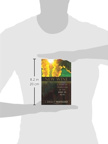 New Wine: A Study of Transition in the Book of Acts
