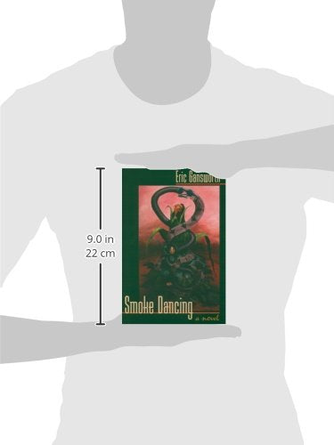 Smoke Dancing: A Novel